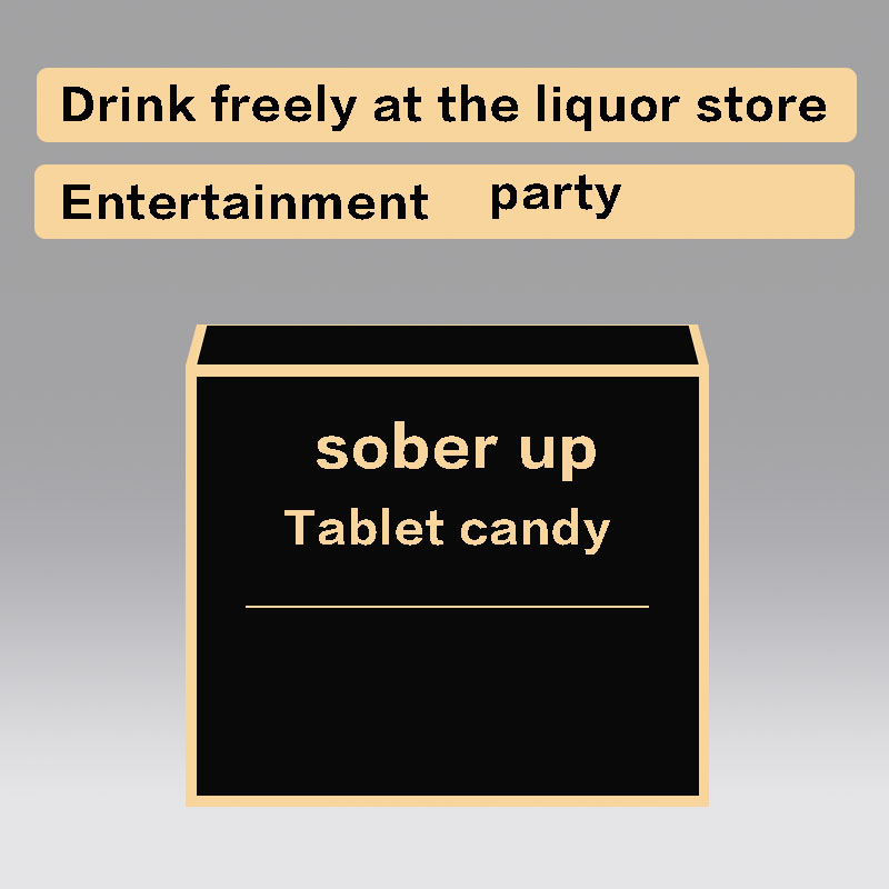 Sober up Tablet candy Drink freely at the liquor store